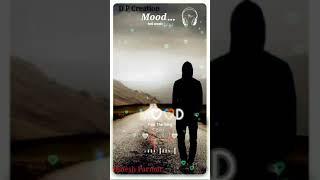 mood feel the song | D P CREATION OF |