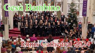 "Gesù Bambino" Ennis Cathedral Ecumenical Carol Service 2024