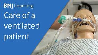 Care of a patient on a ventilator | BMJ Learning