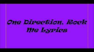 One Direction, Rock Me Lyrics