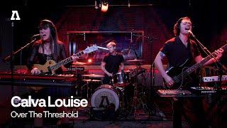 Calva Louise - Over The Threshold | Audiotree Live