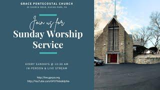 Grace Pentecostal Church - Worship Service - December 22, 2024