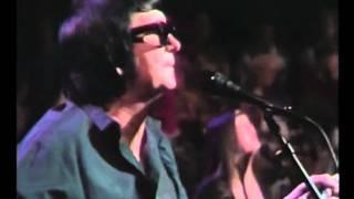 Roy Orbison - Running Scared live