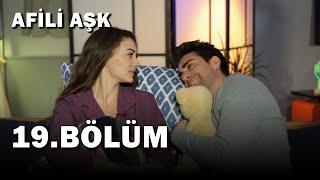 Afili Aşk 19.Bölüm - Full Bölüm