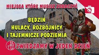 BĘDZIN. HULACY, ROZBÓJNICY I TAJEMNICZE PODZIEMIA