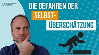 Die Gefahr der Selbstüberschätzung: Der Dunning Kruger Effekt