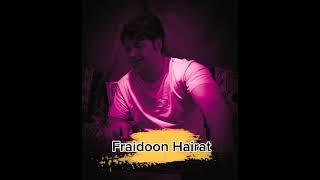 Fraidoon Hairat, Ahmad Zahir Jan song,( @tofan_music_channel )