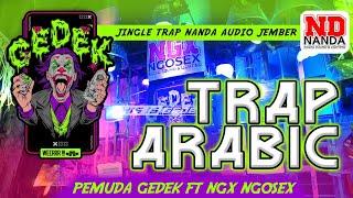 DJ Trap Arabic Pemuda Gedek Vt NGX NGOSEX