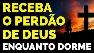 ORAÇÃO DA MISERICÓRDIA E O PERDÃO DE DEUS