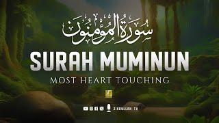 Relaxing Surah Al Mu'minun - سورة المؤمنون | Heart touching voice | Zikrullah TV