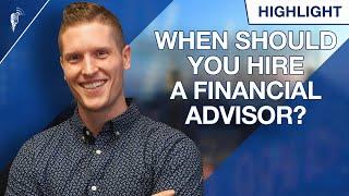 How Much Money Should You Have Before Hiring a Financial Advisor?