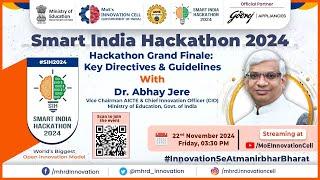 Hackathon Grand Finale: Key Directives & Guidelines with Dr. Abhay Jere, VCM, AICTE & CIO, MoE