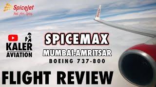 Spicejet Mumbai to Amritsar - Spicemax/Premium | Full Flight Review