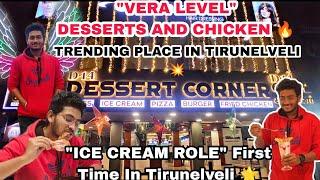 AMAZING DESSERTS IN TIRUNELVELI | TRENDING | TIRUNELVELI FOOD VLOG | MAAHI TALKIES