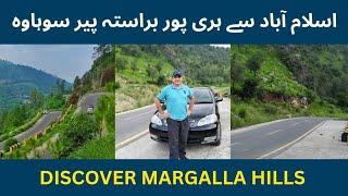 Islamabad to Haripur via Pir Sohawa #Islamabad #MargallaHills #PirSohawa