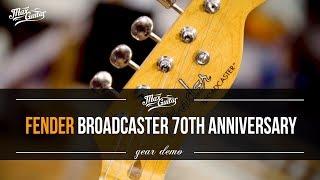 The all-new Fender Broadcaster 70th Anniversary demo!