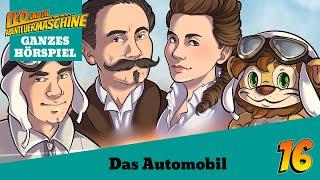 Leo und die Abenteuermaschine 16 | Das Automobil | ganze Folge | Hörspiel kostenlos