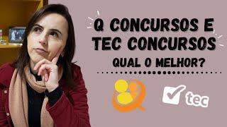 QConcursos e TEC Concursos: Por quais razões escolho o TEC!