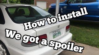 Honda Civic | How to install a spoiler