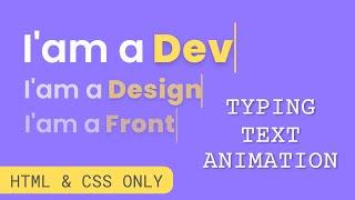 CSS Text Typing Animation | Multiple Typing Text Animation in HTML CSS