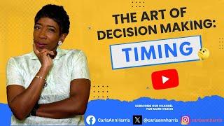 The Art Of Decision Making: Timing