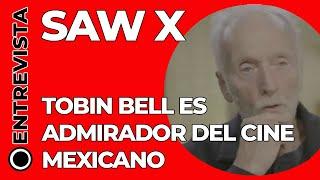 Saw X | Tobin Bell es un gran admirador del cine mexicano de la Época de Oro