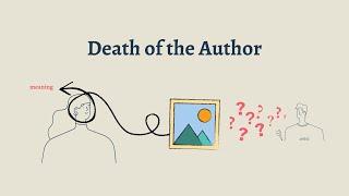 Explaining Roland Barthes' Death of the Author