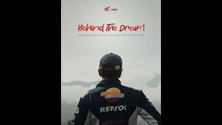 BEHIND THE DREAM