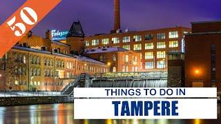 BEST 50 TAMPERE (FINLAND) | Places to Visit