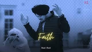 Faith (slowed + reverb)- Shooter Kahlon | new Punjabi song 2024 | KL Lofi