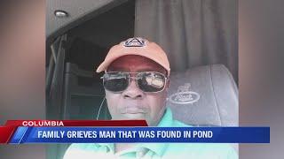 family grieves man that was found in a pond