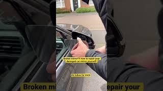 Car Crash?!! How To Fix Your Broken Car Mirror Yourself?!!