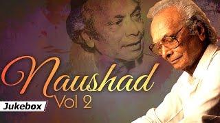 Naushad Ali Hits - Jukebox 2 - Evergreen Romantic Old Hindi Songs [HD]