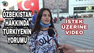 Özbekistan Türkiyede Nasıl Biliniyor ? Türkiyede Yaşamalarında Bir Sakınca Varmı ?