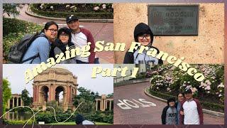 San Francisco Trip Part 1