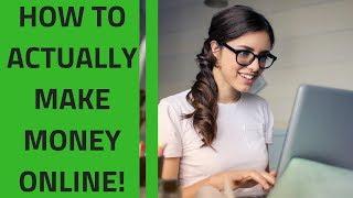 How to ACTUALLY Make Money Online **EASY**