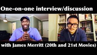 One-on-one Interview/Discussion with James Merritt (20th and 21st Movies)