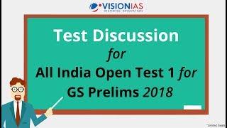 Discussion on All India Open Test 1 - GS Prelims 2018