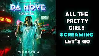 KD DA KID - DA MOVE (LYRIC VIDEO)