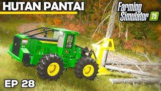 CHOMPING DOWN DEAD TREES | Farming Simulator 25 - Hutan Pantai | Episode 28