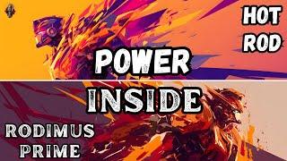 Hot Rod / Rodimus Prime - Power Inside | Rock Song | Transformers | Community Request