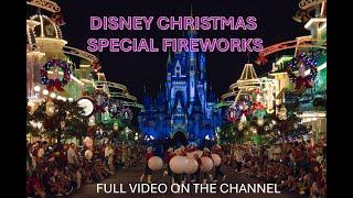 Disney Christmas Fireworks Spectacular at Magic Kingdom 