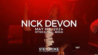 Nick Devon Live at Steyoyoke 12th Anniversary - Ritter Butzke, Berlin (May 8, 2024)