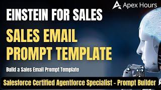 Einstein for Sales: Build a Sales Email Prompt Template