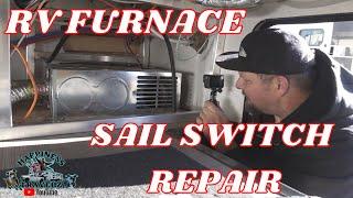 RV FURNACE NOT WORKING? SAIL SWITCH REPLACEMENT / FAN RUNS BUT NO HEAT