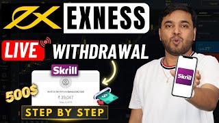 Exness 500$ Live Withdrawal | How To Withdraw From Exness To Skrill | Exness To Skrill Payment Proof