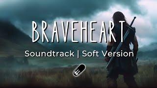 Braveheart - Main Theme (Soundtrack Soft Version, No Mid Roll Ads) Sleep, Study, Relax