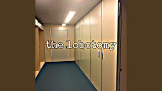 the lobotomy