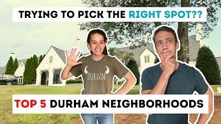 Top 5 BEST Neighborhoods in Durham North Carolina!!