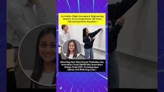An Indian-Origin Aerospace Engineering Student Divya Tyagi Solves 100 Years